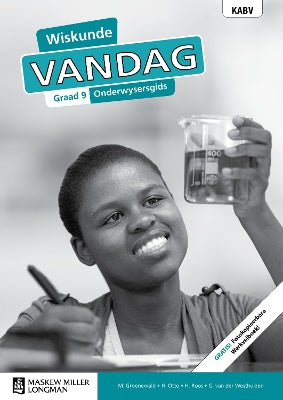 Wiskunde Vandag Graad 9 Onderwysersgids (met Fotokopieerbare Werkvelboek)