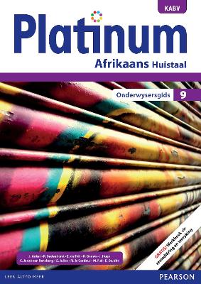 Platinum Afrikaans KABV: Gr 9: Onderwysersgids