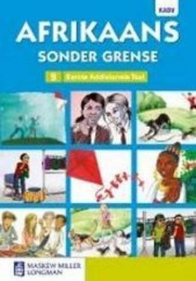 Afrikaans sonder grense eerste addisionele taal: Graad 9: Leesboek