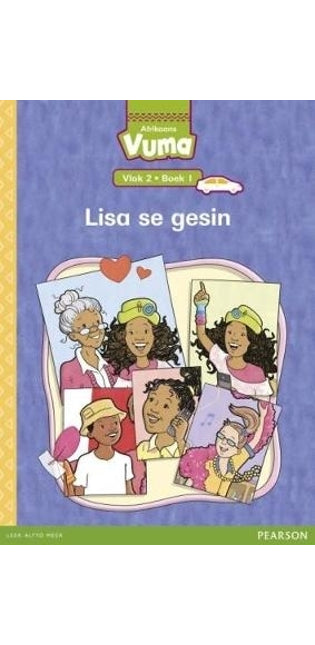 Vuma Afrikaans Huistaal Vlak 2 Boek 1 Grootboek: Lisa se gesin: Vlak 2: Boek 1: Grade 1