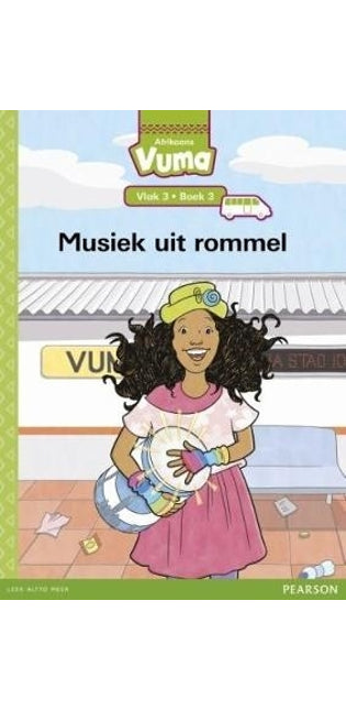 Vuma Afrikaans Huistaal Vlak 3 Boek 3 Grootboek: Musiek uit rommel: Vlak 3: Boek 3: Grade 1