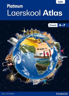 Platinum Laerskool Atlas: Grades 4-7