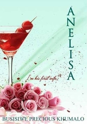 Anelisa - 21st Century Polygamy: Book 3�