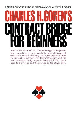 Charles H. Goren's Contract Bridge for Beginners