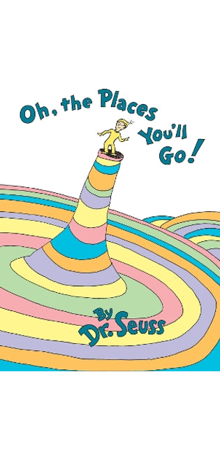 Oh, the Places You'll Go!