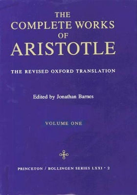 Complete Works of Aristotle, Volume 1