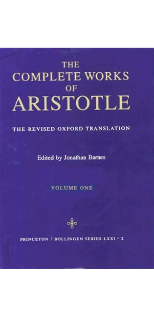 Complete Works of Aristotle, Volume 1