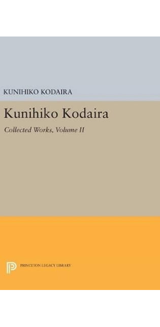 Kunihiko Kodaira, Volume II