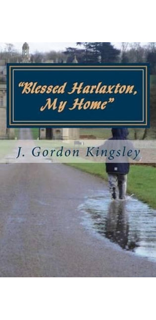 "Blessed Harlaxton, My Home"