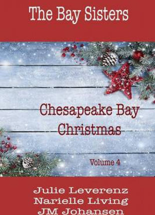 Chesapeake Bay Christmas Volume IV