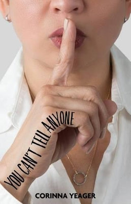 "You Can't Tell Anyone"