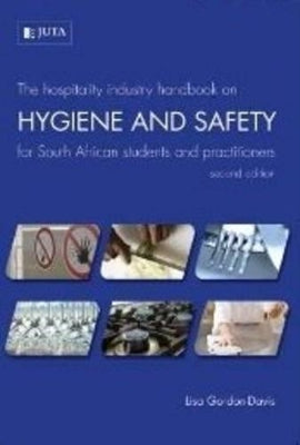 hospitality industry handbook on hygiene and safety for South African students and practitioners