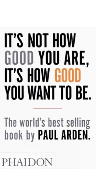 It's Not How Good You Are, It's How Good You Want to Be