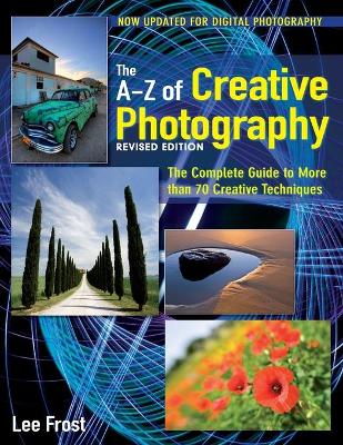 New A-Z of Creative Photography