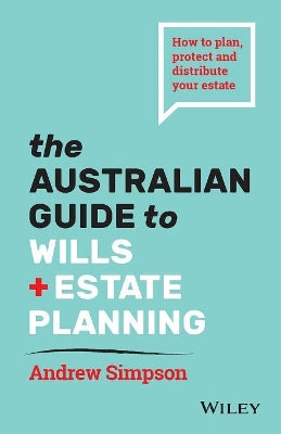 Australian Guide to Wills and Estate Planning