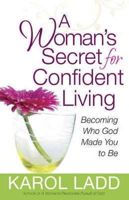 Woman's Secret for Confident Living