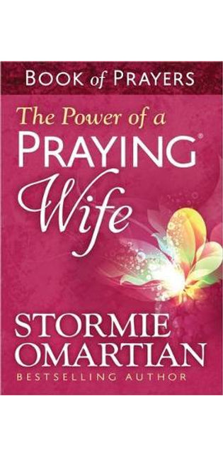 Power of a Praying Wife Book of Prayers