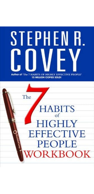 7 Habits of Highly Effective People Personal Workbook