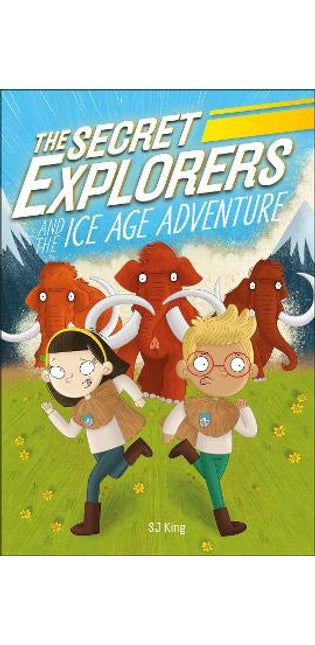 Secret Explorers and the Ice Age Adventure