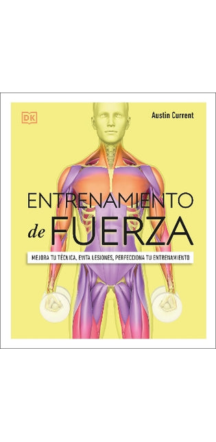 Entrenamiento de fuerza (Science of Strength Training)