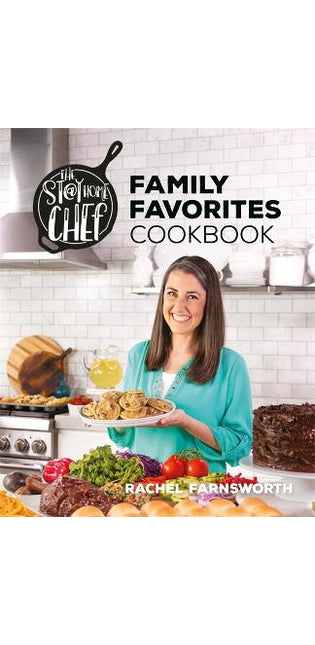 Stay At Home Chef Family Favorites Cookbook