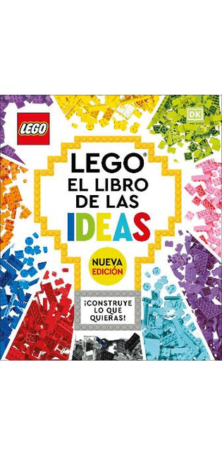 LEGO: El libro de las ideas (nueva edicion) (The LEGO Ideas Book, New Edition)