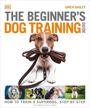 Beginner's Dog Training Guide
