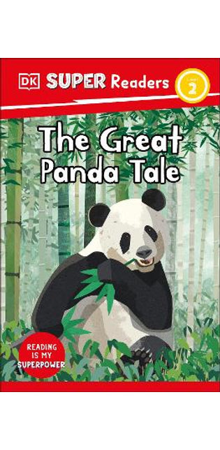 DK Super Readers Level 2 The Great Panda Tale