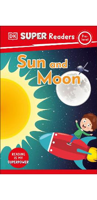 DK Super Readers Pre-Level Sun and Moon