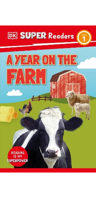 DK Super Readers Level 1 A Year on the Farm