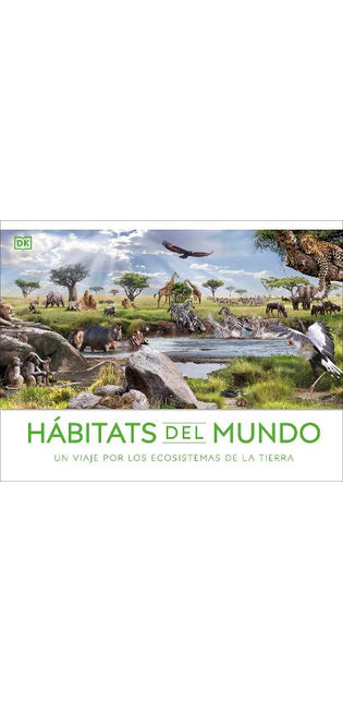 Hábitats del mundo (Habitats of the World)