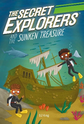 Secret Explorers and the Sunken Treasure