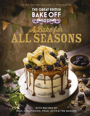 Great British Bake Off: A Bake for all Seasons