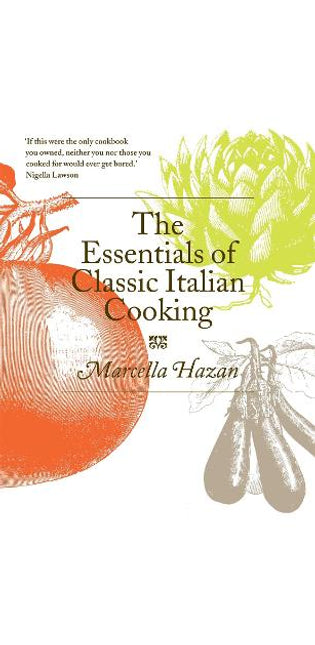 Essentials of Classic Italian Cooking