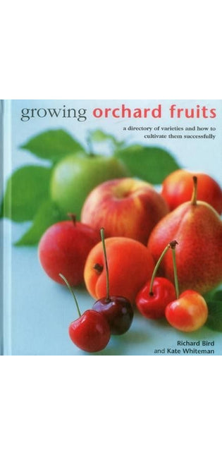 Growing Orchard Fruits