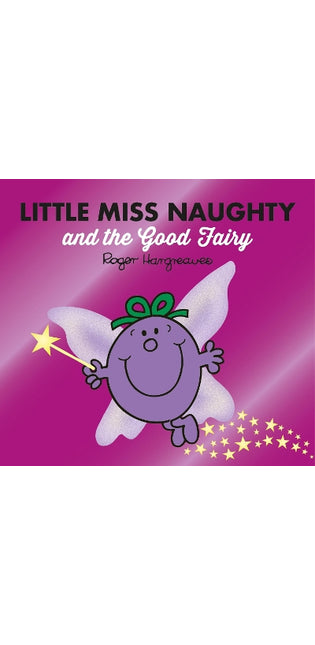 Little Miss Naughty and the Good Fairy