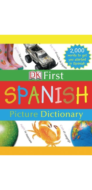 DK First Picture Dictionary: Spanish