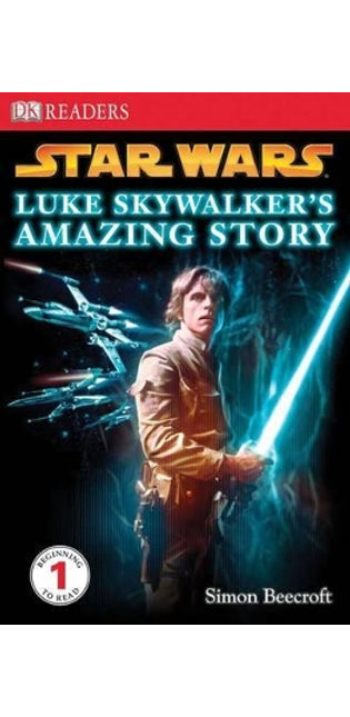 DK Readers L1: Star Wars: Luke Skywalker's Amazing Story