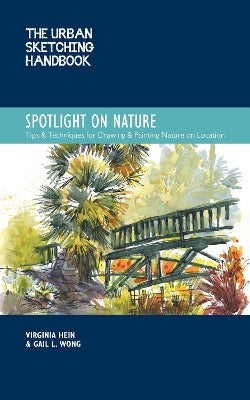 Urban Sketching Handbook Spotlight on Nature
