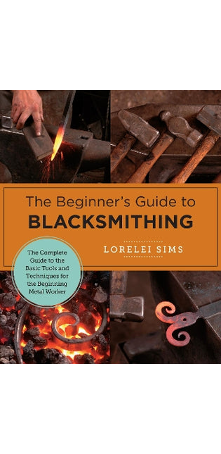 Beginner's Guide to Blacksmithing