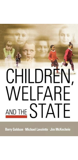Children, Welfare and the State
