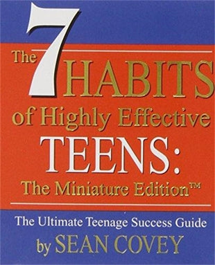 7 Habits of Highly Effective Teens
