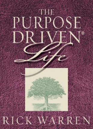 Purpose Driven Life