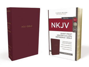 NKJV Holy Bible, Giant Print Center-Column Reference Bible, Burgundy Leather-look, 72,000+ Cross References, Red Letter, Comfort Print: New King James Version