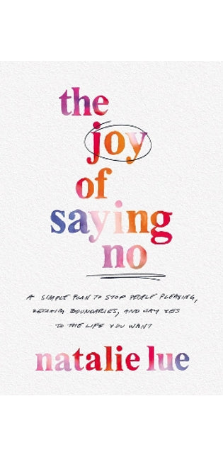 Joy of Saying No