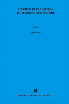 World In Transition: Humankind and Nature