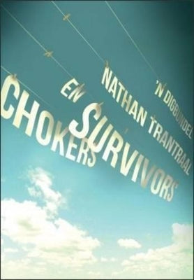 Chokers en survivors
