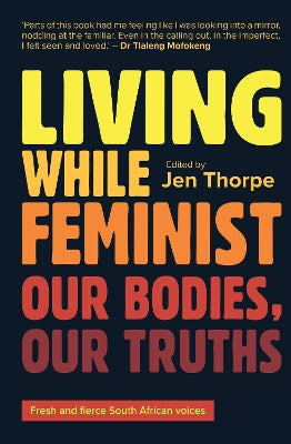 Living While Feminist