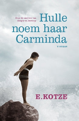 Hulle Noem Haar Carminda