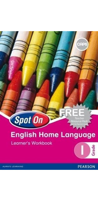 Spot On English (Home Language) Grade 1 Learner's Workbook